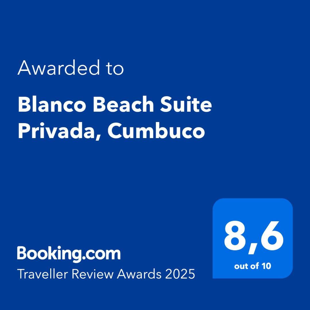 Blanco Beach Suite Privada, Cumbuco Exterior foto